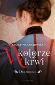 W kolorze ... - Katarzyna Grabowska -  Polish Bookstore 