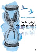 Książka : Po drugiej... - Maciej Grzesiowski