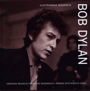 Obrazek Bob Dylan Ilustrowana biografia