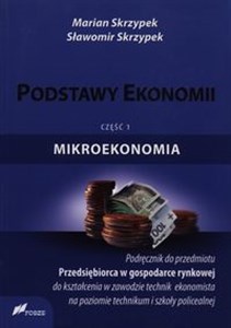 Picture of Podstawy ekonomii Podręcznik Część 1 Mikroekonomia