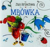 Zobacz : Mrówka - Jan Brzechwa