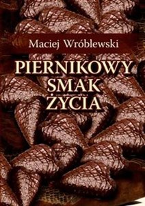 Obrazek Piernikowy smak życia