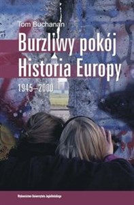 Obrazek Burzliwy pokój Historia Europy 1945–2000