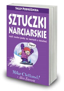 Picture of Sztuczki narciarskie czyli nauka jazdy na nartach z dziećmi