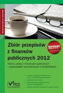 Picture of Zbiór przepisów z finansów publicznych 2012 Teksty ustaw o finansach publicznych i rozporządzeń wykonawczych z komentarzem