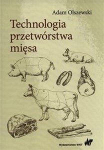 Picture of Technologia przetwórstwa mięsa
