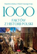 1000 faktó... - Opracowanie Zbiorowe -  Książka z wysyłką do UK
