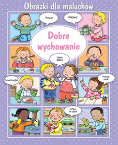 Picture of Dobre wychowanie. Obrazki dla maluchów