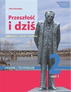 Picture of Przeszłość i dziś 2 Podręcznik Część  2 Zakres podstawowy i rozszerzony Szkoła ponadpodstawowa