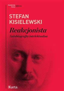 Obrazek Reakcjonista. Autobiografia intelektualna