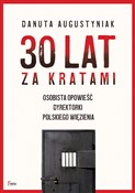 30 lat za ... - Danuta Augustyniak -  Książka z wysyłką do UK