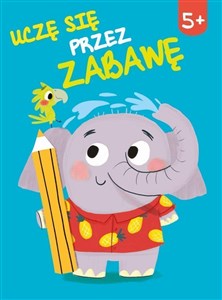 Picture of Uczę się przez zabawę 5+