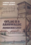 Polska książka : Oflag II B... - Sławomir Giziński, Andrzej Szutowicz