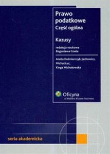 Obrazek Prawo podatkowe Część ogólna Kazusy Stan prawny: 30.10.2007 r.