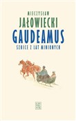 Zobacz : Gaudeamus.... - Mieczysław Jałowiecki