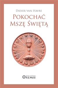 Picture of Pokochać Mszę Świętą