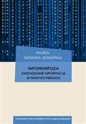 Polska książka : Infomorfoz... - Maria Nowina Konopka