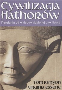 Picture of Cywilizacja Hathorów Przesłania od wniebowziętej cywilizacji