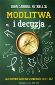 Polska książka : Modlitwa i... - John C. Futrell