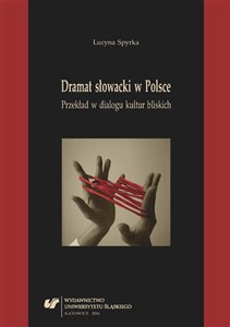 Obrazek Dramat słowacki w Polsce. Przekład w dialogu...