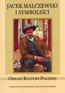 Obrazek Jacek Malczewski i symboliści Obrazy Kultury Polskiej