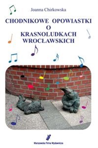 Picture of Chodnikowe opowiastki o krasnoludkach wrocławskich