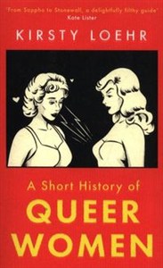 Picture of A Short History Of Queer Women