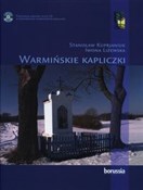 Warmińskie... - Stanisław. Kuprjaniuk, Iwona Liżewska -  Polish Bookstore 