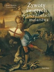 Picture of Żywoty świętych w arcydziełach malarstwa