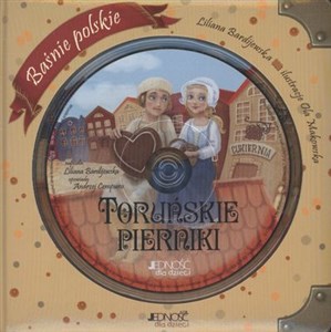 Obrazek Toruńskie pierniki Baśnie polskie Książka ze słuchowiskiem na płycie CD