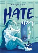 Hate story... - Katarzyna Ryrych -  books from Poland