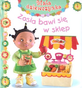 Obrazek Zosia bawi się w sklep Mała dziewczynka
