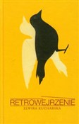 Retrowejrz... - Elwira Kucharska -  books in polish 