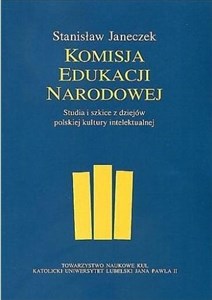 Picture of Komisja Edukacji Narodowej Studia i szkice z dziejów polskiej kultury intelektualnej