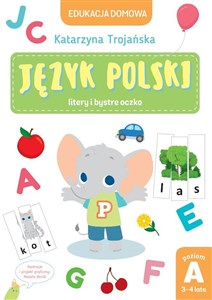 Picture of Edukacja domowa. Język polski - litery i bystre oczko. Poziom A (3-4 lata)