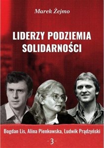 Obrazek Liderzy Podziemia Solidarności 3