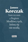 Polska książka : Sam na sam... - Janusz Korczak