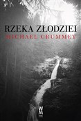 Rzeka złod... - Michael Crummey - Ksiegarnia w UK