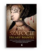 Polska książka : Na szafoci... - Hilary Mantel