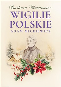 Obrazek Wigilie Polskie Adama Mickiewicza