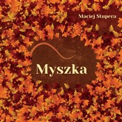Myszka - Maciej Stupera -  Książka z wysyłką do UK