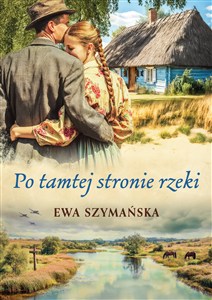 Picture of Po tamtej stronie rzeki