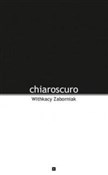 Książka : Chiaroscur... - Withkacy Zaborniak