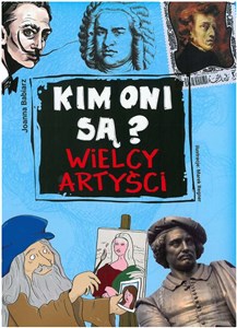 Obrazek Kim oni są Wielcy artyści