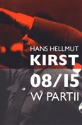 08/15 w pa... - Kirst Hans Hellmut -  Książka z wysyłką do UK