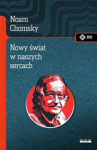 Picture of Nowy świat w naszych sercach Noam Chomsky rozmawia z Michaelem Alpertem