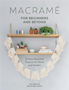 Obrazek Macrame for Beginners and Beyond