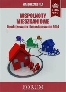 Obrazek Wspólnoty mieszkaniowe Opodatkowanie i funkcjonowanie 2014