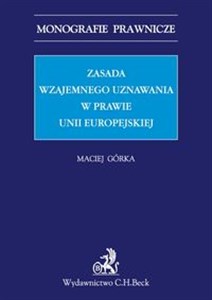 Picture of Zasada wzajemnego uznawania w prawie Unii Europejskiej