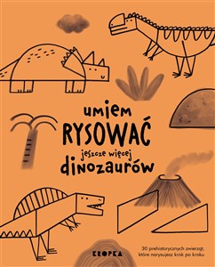 Picture of Umiem rysować jeszcze więcej dinozaurów